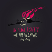 In-Flight Saftey We Are Empire My Dear
