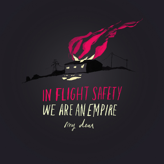 In-Flight Safety We are empire my dear